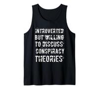 Divertente introverso ma disposto a discutere Le teorie della cospirazione Canotta