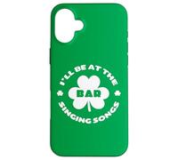 Divertente irlandese St Patricks Day Shamrock Luck I'll be at the Bar Custodia per iPhone 16 Plus