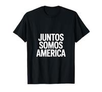 Divertente Juntos Somos America dicendo unità Latina Maglietta