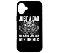 Divertente Just A Dad Who Always Came Back With The Milk Custodia per iPhone 16 Plus