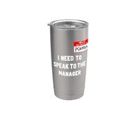 Divertente Karen Halloween Costume Ho bisogno di parlare con il manager Bicchiere termico in acciaio inox doppia parete