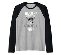 Divertente Krav Maga Toccami E La Tua Prima Lezione È Gratis Maglia con Maniche Raglan