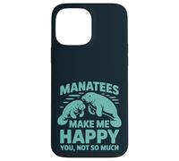 Divertente lamantino - Make Me Happy You Not So Much Sea Lovers Custodia per iPhone 13 Pro Max