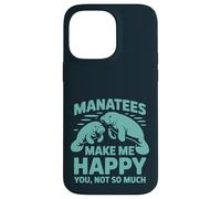 Divertente lamantino - Make Me Happy You Not So Much Sea Lovers Custodia per iPhone 14 Pro Max