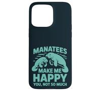 Divertente lamantino - Make Me Happy You Not So Much Sea Lovers Custodia per iPhone 15 Pro Max