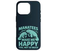 Divertente lamantino - Make Me Happy You Not So Much Sea Lovers Custodia per iPhone 16 Pro