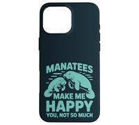Divertente lamantino - Make Me Happy You Not So Much Sea Lovers Custodia per iPhone 16 Pro Max