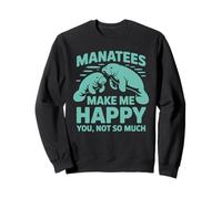 Divertente lamantino - Make Me Happy You Not So Much Sea Lovers Felpa