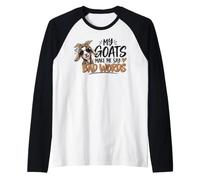 Divertente, Le Mie capre Mi Fanno Dire Parole Maglia con Maniche Raglan