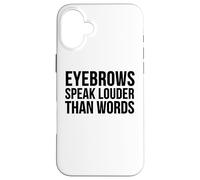 Divertente: le sopracciglia parlano più forte delle parole Custodia per iPhone 16 Plus