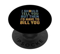 Divertente legale dicendo che dovrei dirti ma poi legge PopSockets PopGrip Adesivo