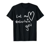 Divertente Let Me Entertain You Nome personalizzato Robbie Meme Maglietta