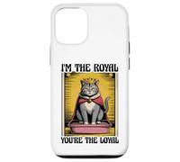 Divertente lettiera per gatti con scritta "I'm The Royal You're The Loyal Cat" Custodia per iPhone 12/12 Pro