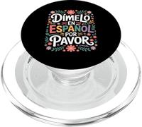 Divertente lingua spagnola dicendo Dimelo en Espanol PopSockets PopGrip per MagSafe