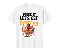 Divertente Maglietta del Ringraziamento Pluck It Let's Get Basted Maglietta