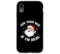 Divertente maglietta natalizia con Babbo Natale, chiedi al tuo papà se sono un vero Babbo Natale Custodia per iPhone XR