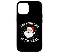 Divertente maglietta natalizia con Babbo Natale, chiedi al tuo papà se sono un vero Babbo Natale Custodia per iPhone 12/12 Pro