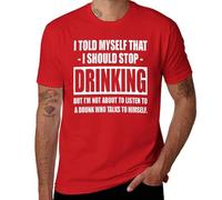 Divertente maglietta umoristica da uomo con scritta "I Told Myself I Should Stop Drinking Party, maglietta casual sarcastica grafica, idea regalo per bar, Stile rosso, S