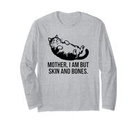 Divertente Mamma gatta io Sono Solo Pelle e Ossa Maglia a Manica