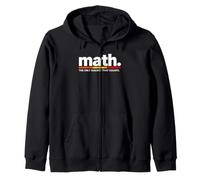 Divertente Matematica dicendo l'unico Soggetto Che Conta Felpa con Cappuccio
