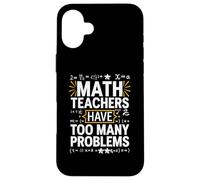 Divertente Matematico Insegnante Matematico Soggetto Matematica Scherzo Custodia per iPhone 16 Plus