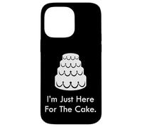 Divertente matrimonio Guest Cake Lover I'm Just Here For The Cake Custodia per iPhone 14 Pro Max