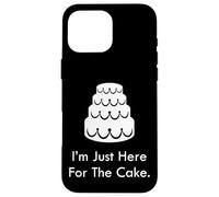 Divertente matrimonio Guest Cake Lover I'm Just Here For The Cake Custodia per iPhone 16 Pro Max