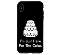 Divertente matrimonio Guest Cake Lover I'm Just Here For The Cake Custodia per iPhone XS Max