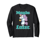 Divertente Mattina Unicorno in Veste Forse più Tardi caffè Maglia a Manica