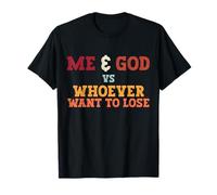 Divertente Me And God Vs Whoever Want To Lose Tee Apparel Maglietta