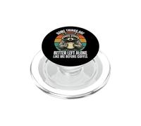 Divertente Meglio Lasciato Solo Come Me Prima Caffè Raccoon Caffè PopSockets PopGrip per MagSafe