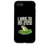 Divertente meme rana Devo dire cose strane o morirò Custodia per iPhone SE (2020) / 7/8