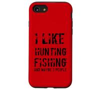 Divertente Mi piace cacciare Pesca Forse 3 Persone All'aperto Natura Custodia per iPhone SE (2020) / 7/8