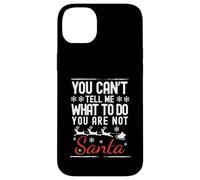 Divertente Natale che non puoi dirmi cosa fare il tuo non Babbo Natale Custodia per iPhone 14 Plus