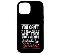 Divertente Natale che non puoi dirmi cosa fare il tuo non Babbo Natale Custodia per iPhone 15