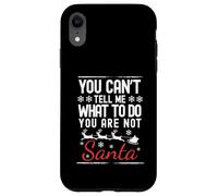 Divertente Natale che non puoi dirmi cosa fare il tuo non Babbo Natale Custodia per iPhone XR