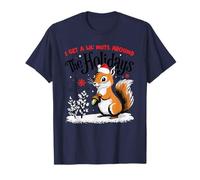 Divertente Natale I Get A Lil' Nuts Around The Holidays Unisex Maglietta