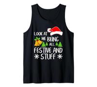 Divertente Natale Look At Me Being all Festive And Stuff Canotta