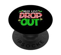 Divertente Natale Nizza Lista Drop Out Bambini Donne Uomini PopSockets PopGrip Adesivo