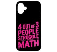 Divertente Nerd 4 Fuori 3 Persone Lottano Con Matematica Insegnante Rosa Custodia per iPhone 16 Plus