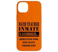 Divertente Nerd Matematica Insegnante Detenuto Pi Day Troppi Problemi Custodia per iPhone 14 Plus