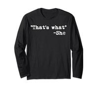 Divertente Nerd That's What -She That's What She Said Inglese Maglia a Manica