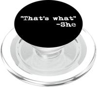 Divertente nerd "That's What" -She That's What She Said inglese PopSockets PopGrip per MagSafe