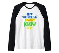 Divertente New Westminster Conosco a malapena Il Suo Scherzo Maglia con Maniche Raglan