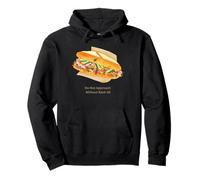 Divertente Non Avvicinarsi Senza Banh Mi Sandwich Ossessione Felpa con Cappuccio