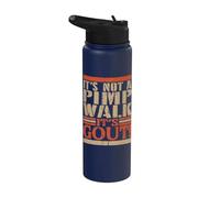 Divertente, non è la "Pimp Walk": è una battuta medica sulla Stainless Steel Insulated Water Bottle