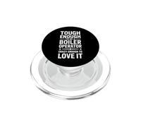 Divertente operatore di caldaia dicendo abbastanza difficile da amarlo PopSockets PopGrip per MagSafe