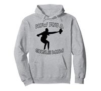 Divertente Ora Sei Una Mamma Single Felpa con Cappuccio