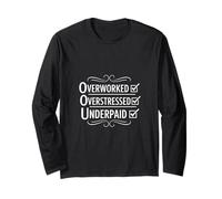 Divertente Overwork Overstressed Underpaid Checklist Maglia a Manica
