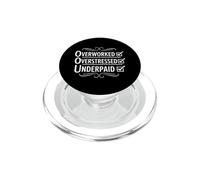 Divertente Overwork Overstressed Underpaid Checklist PopSockets PopGrip per MagSafe